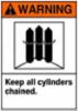 "KEEP ALL CYLINDERS CHAINED" Plastic Sign, 10"  x 7"