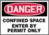 Accuform OSHA Danger Safety Sign: "Confined Space - Enter By Permit Only" aluminum, 7" x 10"
