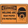 Accuform® OSHA Warning Safety Sign: "Welding Arc - Wear Proper Eye Protection", Adhesive Vinyl, 10" x 14"