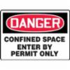 "DANGER CONFINED SPACE-" Sign, Aluminum, 10" x 14"