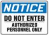 NOTICE DO NOT ENTER- sign, plastic, 10 in x 14 in