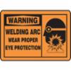 Accuform® OSHA Warning Safety Sign: "Welding Arc - Wear Proper Eye Protection", Aluminum, 10" x 14"