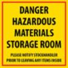 "DANGER-STORAGE AREA, STOCKHANDLER-" Vinyl Sign, 12" X 12"