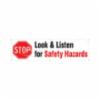 "Stop - Look And Listen For Safety Hazards" Safety Banner, 28" x 8'