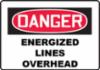 " DANGER ENERGIZED LINES-" Sign, Plastic, 10" x 14"