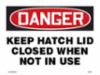 " DANGER KEEP HATCH LID-" sign, dura plastic, 9"H x 12"W