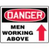 Accuform® Contractor Preferred Signs, "Danger Men Working Above" All-Purpose Contractor Preferred Vinyl, 7" x 10"