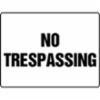 Accuform® Contractor Preferred Signs, "No Trespassing", Contractor Preferred Plastic, 14" X 20"