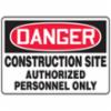 Accuform OSHA Danger Safety Sign: Construction Site - Authorized Personnel Only, Vinyl with Adhesive Backing, 10" x 14"