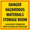 "DANGER- STORAGE ROOM, STOREKEEPER-" Vinyl Sign,12" X 12"