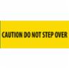 " CAUTION DO NOT STEP OVER" Sign, Adhesive Dura-Vinyl, Black on Yellow, 14" x 20"