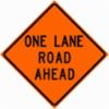 " ONE LANE ROAD AHEAD" Mesh Roll Up Sign, Ribs, Non-Reflective, 48"