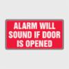 "Alarm Will Sound If Door Is..." Sticker, 3.5"x5"