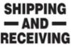 "SHIPPING AND RECEIVING" Aluminum Sign, 14" x 20"