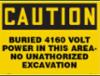 " CAUTION BURIED 4160 VOLT-", sign, dura plastic, 18"H x 24"W